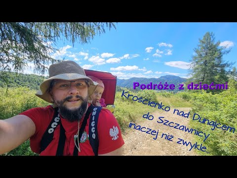 Krościenko nad Dunajcem do Szczawnicy Zdroju - inaczej niż zwykle. Beskid Sądecki - LudzieDrogi.pl