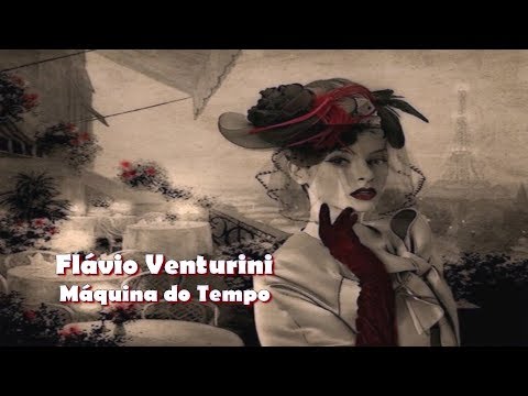 Máquina do Tempo - Flávio Venturini