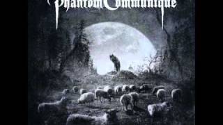 Phantom Communique - The Wolf and the Sheep