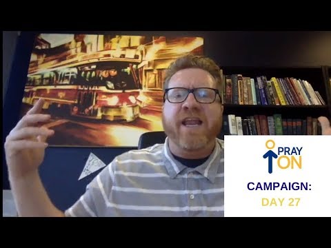 Pray Ontario :: Day 27