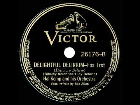1939 Hal Kemp - Delightful Delirium (Bob Allen, vocal)