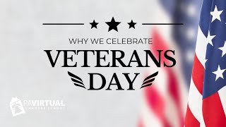 Why We Celebrate Veterans Day