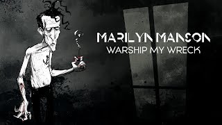 Marilyn Manson - Warship My Wreck (Original Animation)