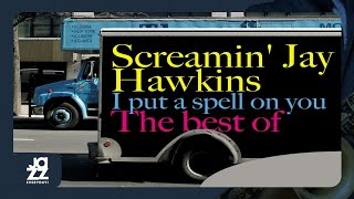 Screamin&#39; Jay Hawkins - Baptize Me In Wine