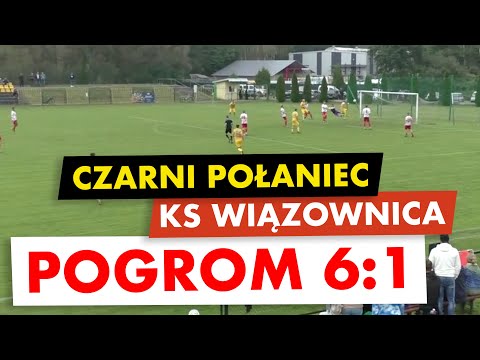 3 liga: Czarni Połaniec - KS Wiązownica 6-1 [BRAMKI]