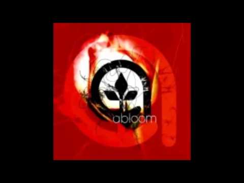 Abloom - What You Came For