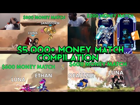 $5,000+ Brawlhalla Money Match Compilation #1
