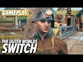 The Outer Worlds Switch - 22 Minutes of Gameplay | Kotaku