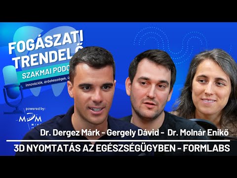 Fogászati Trendelő 3. epizód - 3D nyomtatás az egészségügyében – Formlabs