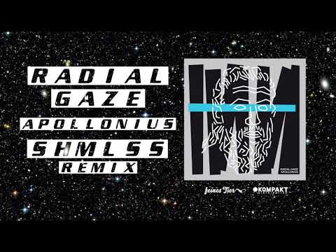 Radial Gaze – Apollonius (SHMLSS Remix) [Feines Tier]