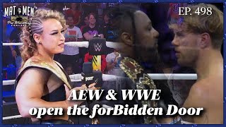 AEW & WWE Open the Forbidden Door - Mat Men Pro Wrestling Podcast Ep. 498
