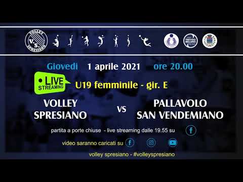 U19F gir.E VOLLEY SPRESIANO vs PALLAVOLO SAN VENDEMIANO