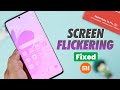 Fix Screen Flickering Display Issue In Any Redmi Phone Android