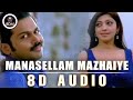 Manasellam Mazhaiye_8D Version | Saguni | Karthi | Pranitha | GV Prakash | Saindhavi | 8D Muters...