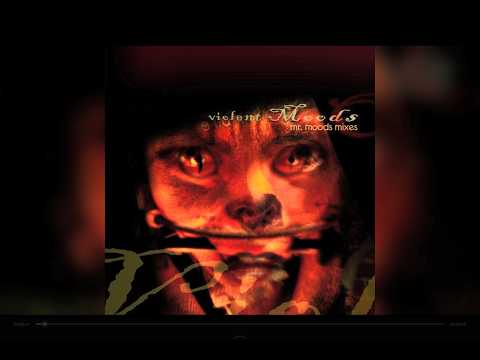 Violent Moods - Human Nature (mr. moods mixes) [HQ FULL ALBUM]