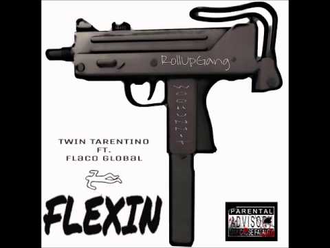 Flexin - Twin Tarentino ft. Flaco Global