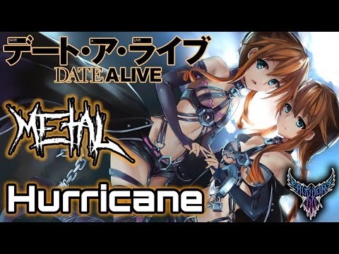 Date A Live II - Hurricane 【Intense Symphonic Metal Cover】
