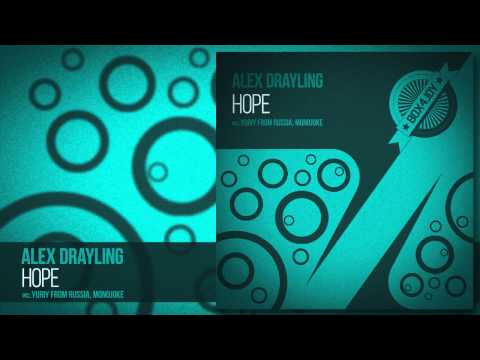 Alex Drayling - Hope (Monojoke Remix)