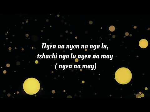 Nyen Na || Karma Euden Norbu || Lyric Video || New Bhutanese Song