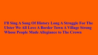 Orangemen Of Crossmaglen - Loyalist Song ( Lyrics )