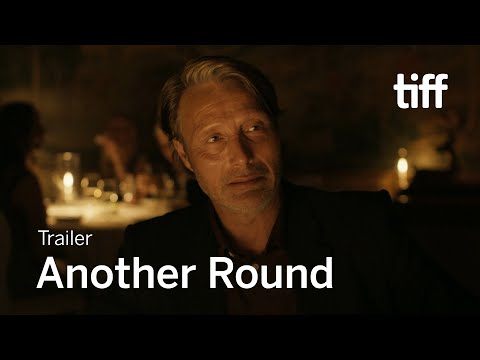 Another Round (2020) Official Trailer