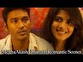 Enai Noki Paayum Thota Movie Romantic Scenes Dhanush Megha Akash English Netfix
