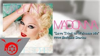 Madonna - Love Tried to Welcome Me (Audio)