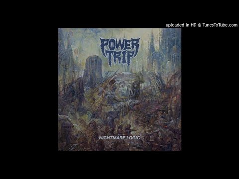Power Trip - Nightmare Logic - 02 - Executioner's Tax (Swing of the Axe)