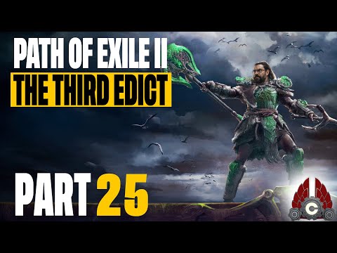 Path Of Exile 2: The Third Edict | Part 25
