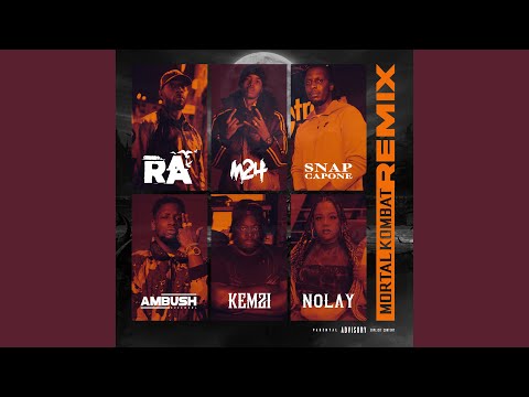 Mortal Kombat (feat. Ambush, Nolay, Kemzi, M24, Snap Capone) (Remix)