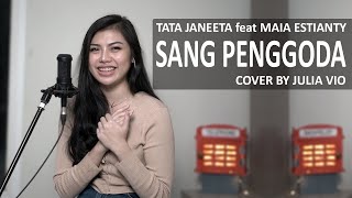 Download lagu SANG PENGGODA - TATA JANEETA feat MAIA ESTIANTY ( JULIA VIO COVER & LIRIK ) mp3 Download lagu SANG PENGGODA - TATA JANEETA feat MAIA ESTIANTY ( JULIA VIO COVER & LIRIK ) mp3