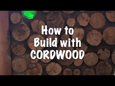 My Off-grid Life / How to build with Cordwood