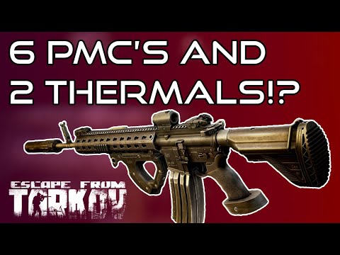 6 PMC's And 2 Thermals In One Raid?! - Escape From Tarkov PVP Gameplay
