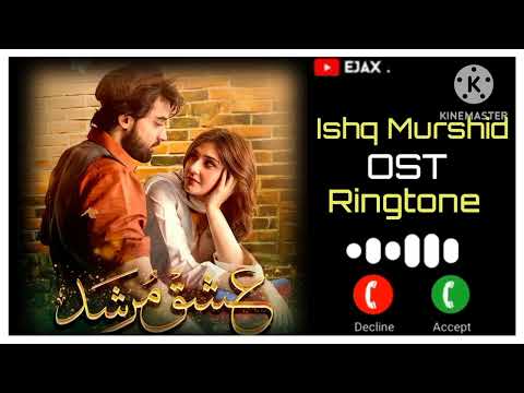 Ishq Murshid Ost Ringtone | ishq murshid drama ringtone | Ringtone |Imran Abbas| Dure fishan | EJAX