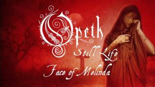 Opeth - Face of Melinda (from Still Life)