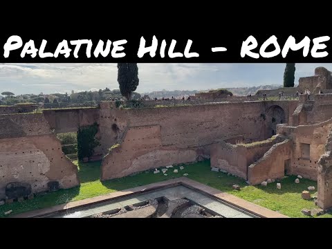 Exploring of Rome's Palatine Hill: A Journey Through Ancient History