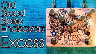 Video thumbnail for Old Blood Noise Endeavours Excess by Pedal Experiments