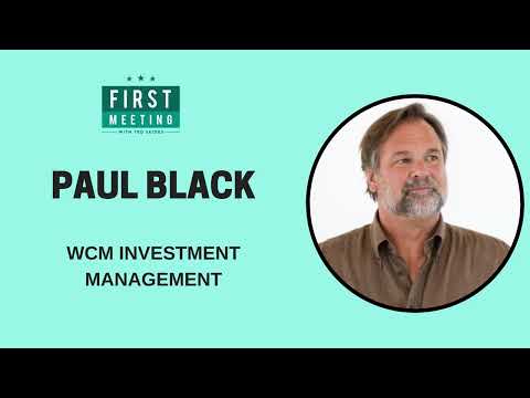 Paul Black -  WCM Investment Management (First Meeting, EP.05)