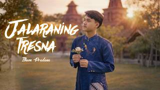 Download lagu JALARANING TRESNA - ILHAM PRADANA || PUSPITA KANG MANIS AYU mp3