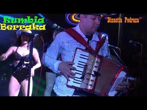 Kumbia Berraka "Dinastía Pedraza"