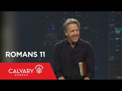 Romans 11 - Skip Heitzig