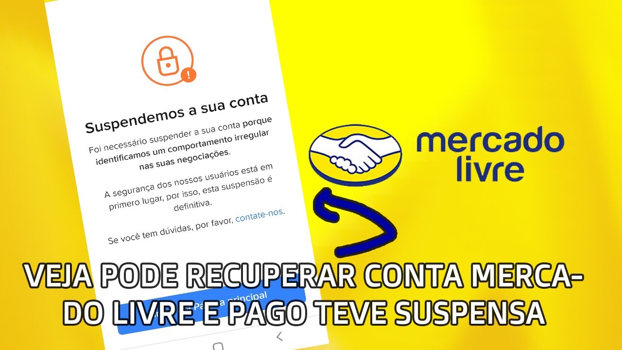 Conta do Mercado Livre e Pago Suspensa - Veja Pode Recuperar