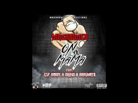 #ONYAMAMA feat. Bangmata x ESP Hardy x Bravo x Macrhuger x pro. by Macrhuger 2019