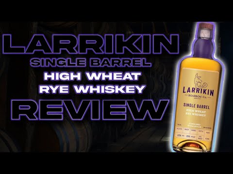 Larrikin High Wheat Rye Whiskey Review!
