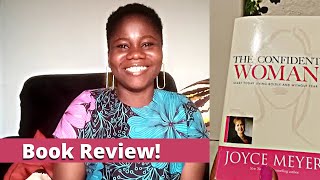 How to be Confident! 🤩 | The Confident Woman | Joyce Meyer | Part 1