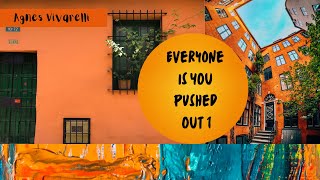 Everyone is You Pushed Out