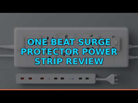 One Beat Surge Protector Power Strip Review