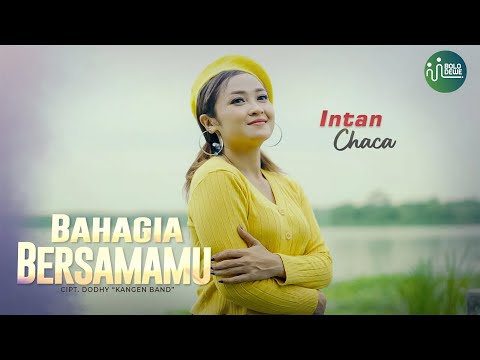 Intan Chacha - Bahagia Bersamamu (Official Music Video)