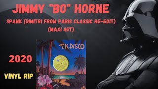 Jimmy "Bo" Horne - Spank (Dimitri From Paris Classic Re-Edit) (2020) (Maxi 45T)