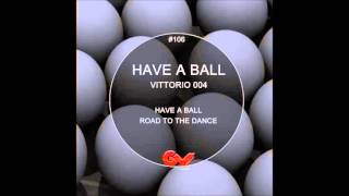 Vittorio 004 - Road To The Dance (Original Mix)